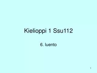 kielioppi 1 ssu112