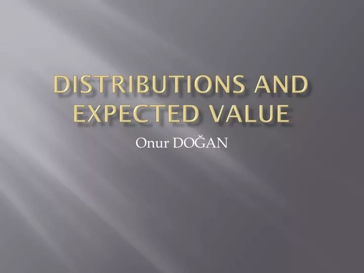 distributions and expected value