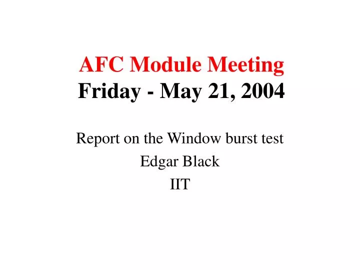 afc module meeting friday may 21 2004