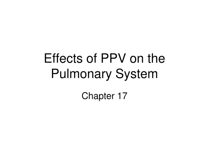 effects of ppv on the pulmonary system