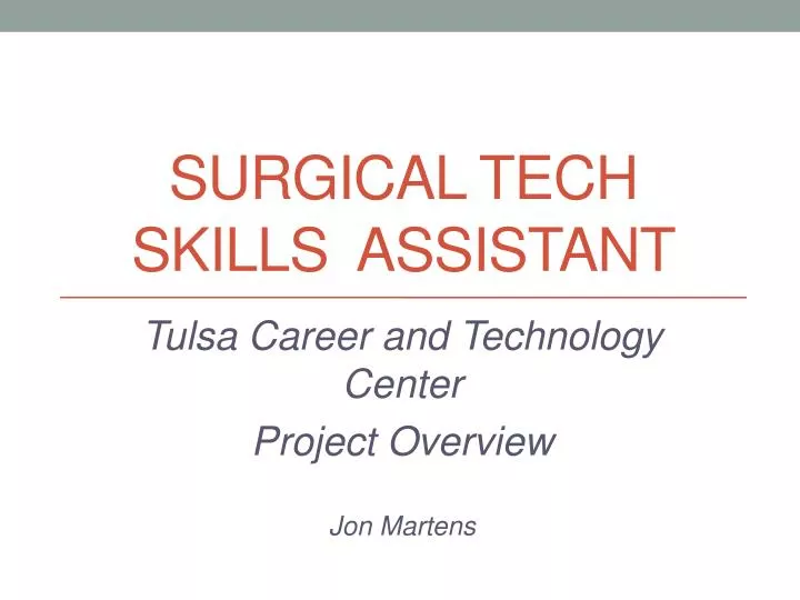 surgical tech skills assistant