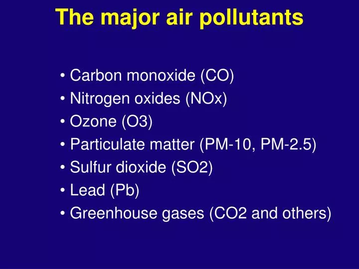 the major air pollutants