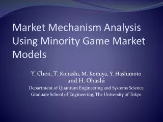 Market Mechanism Analysis Using Minority Game Market Models