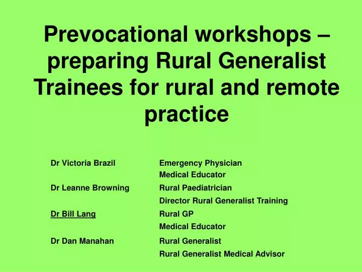prevocational workshops preparing rural generalist trainees for rural and remote practice