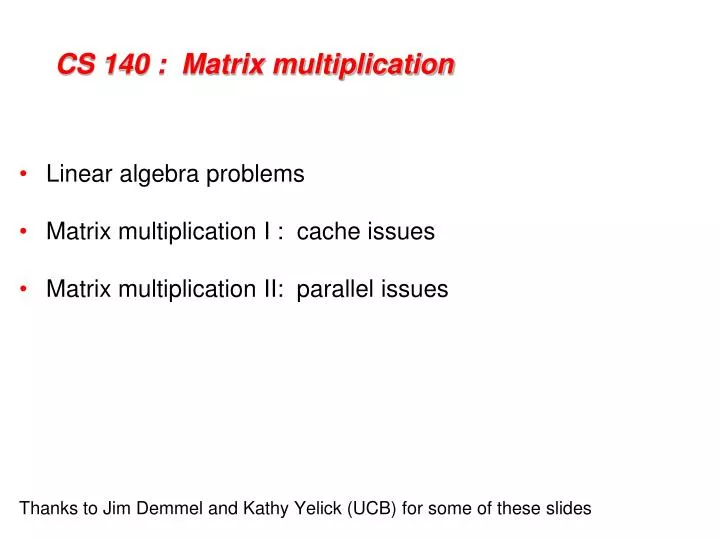 cs 140 matrix multiplication