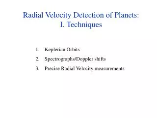 Radial Velocity Detection of Planets: I. Techniques