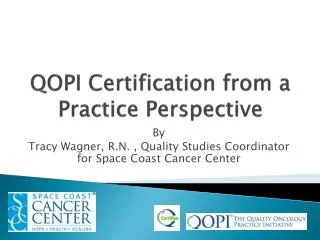 QOPI Certification from a Practice Perspective