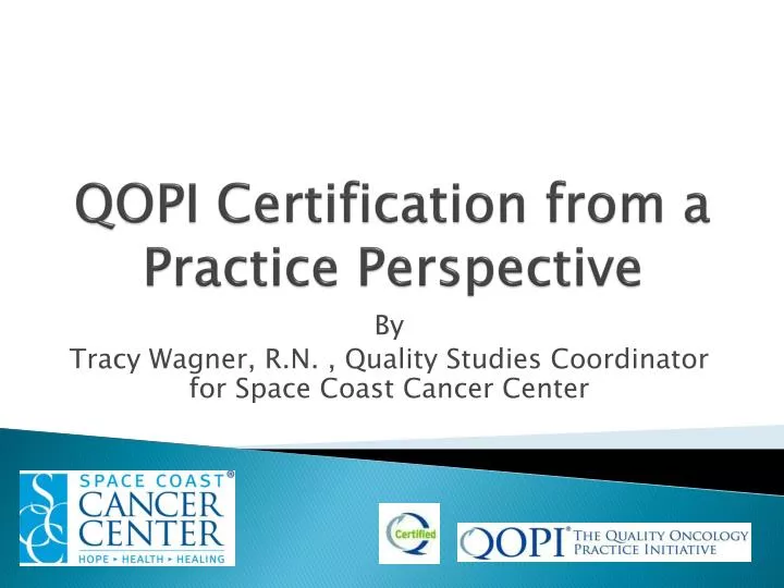 qopi certification from a practice perspective