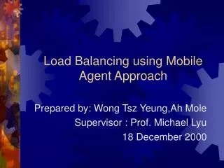 Load Balancing using Mobile Agent Approach