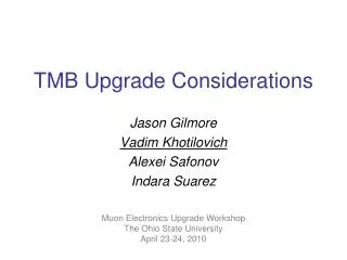 TMB Upgrade Considerations