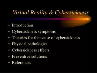 Virtual Reality &amp; Cybersickness