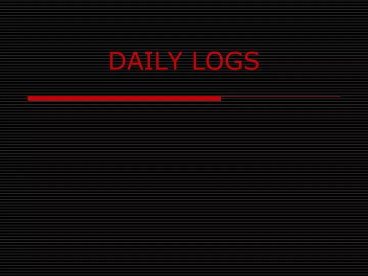 daily logs