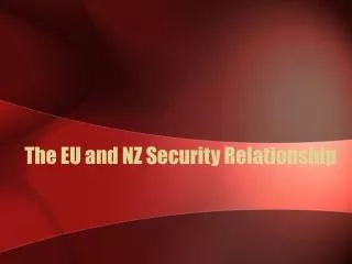 the eu and nz security relationship