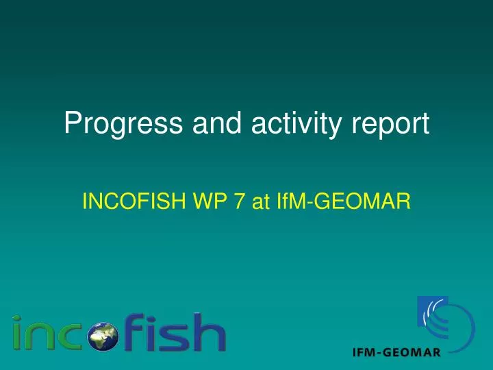 progress and activity report