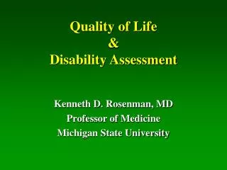 Quality of Life &amp; Disability Assessment