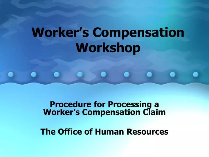 worker s compensation workshop