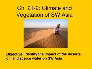 Ch. 21-2: Climate and Vegetation of SW Asia