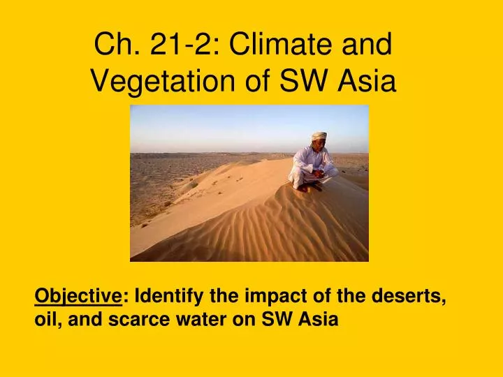 ch 21 2 climate and vegetation of sw asia