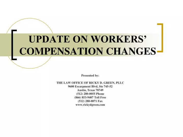 update on workers compensation changes