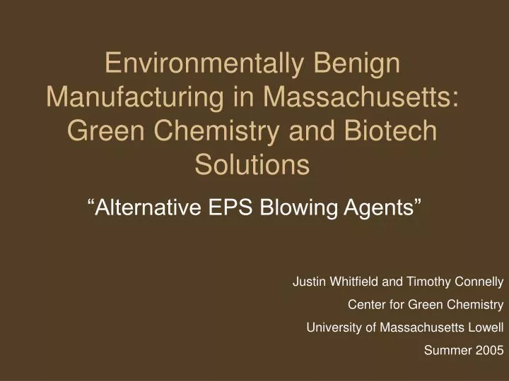 environmentally benign manufacturing in massachusetts green chemistry and biotech solutions