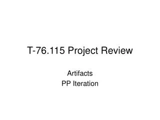 T-76.115 Project Review