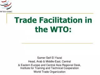 Trade Facilitation in the WTO: