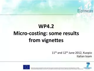 WP4.2 Micro-costing: some results from vignettes