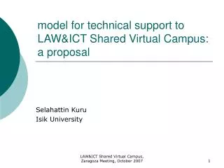 model for t echnical s upport to L AW&amp;ICT Shared V irtual C ampus : a proposal