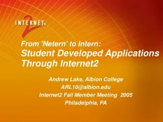 From 'Netern' to Intern: Student Developed Applications Through Internet2