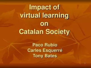 Impact of virtual learning on Catalan Society