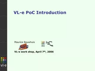VL-e PoC Introduction