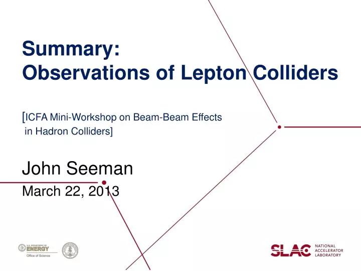 summary observations of lepton colliders