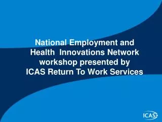National Employment and Health Innovations Network workshop presented by
