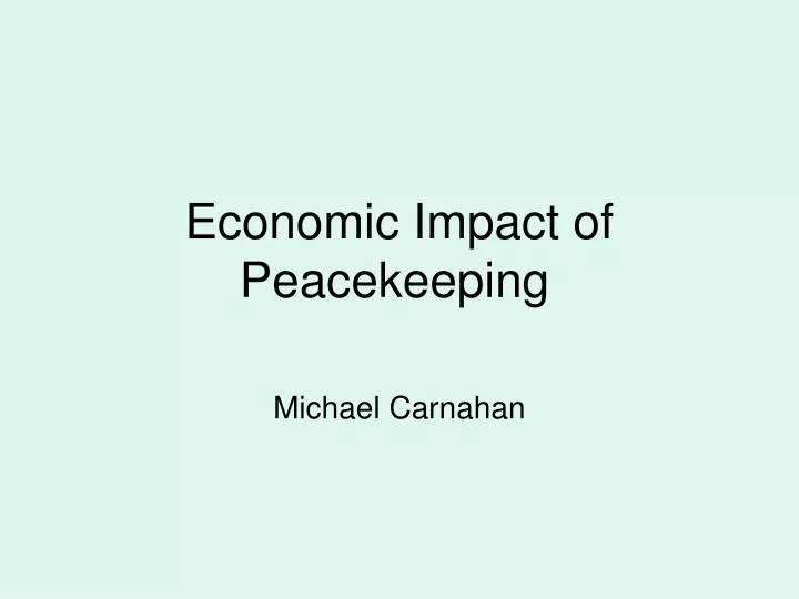 economic impact of peacekeeping