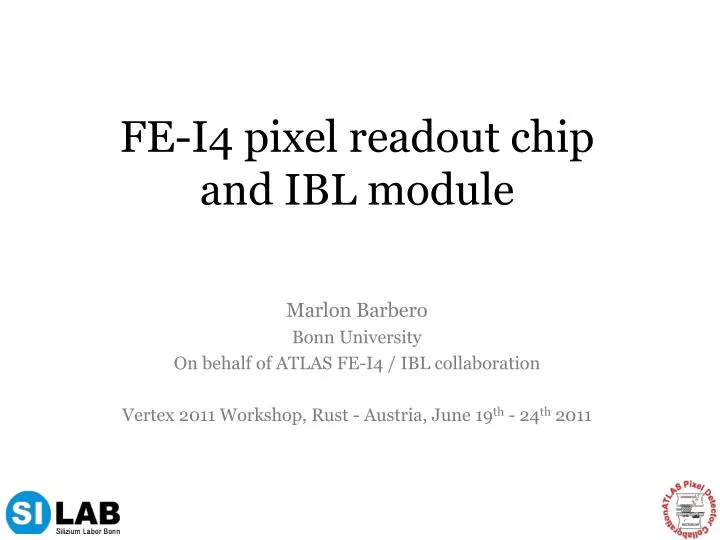 fe i4 pixel readout chip and ibl module