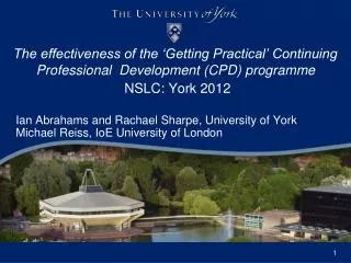 Ian Abrahams and Rachael Sharpe, University of York Michael Reiss, IoE University of London