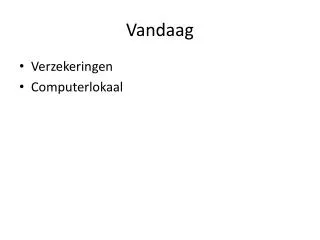 vandaag