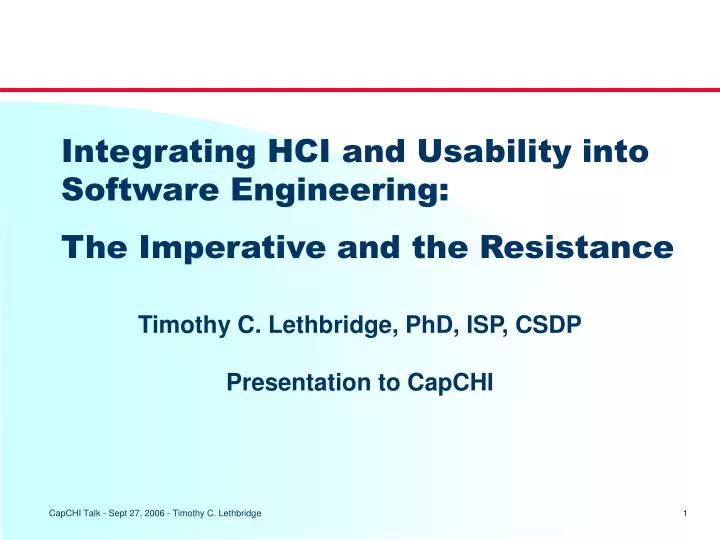 integrating hci and usability into software engineering the imperative and the resistance