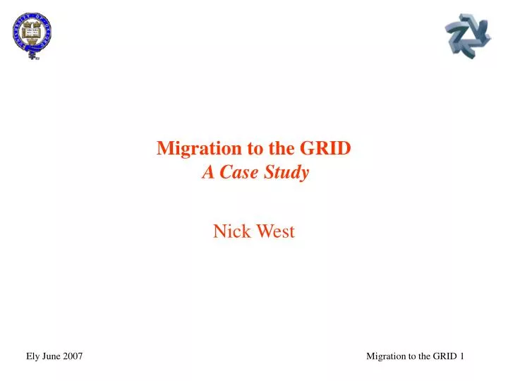 migration to the grid a case study