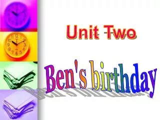 Ben's birthday