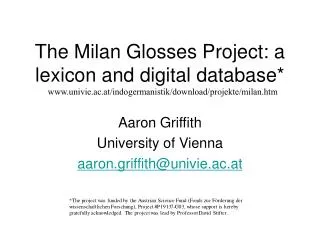 The Milan Glosses Project: a lexicon and digital database*