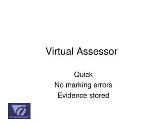 Virtual Assessor