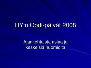 hy n oodi p iv t 2008
