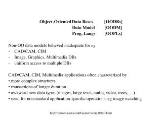 Object-Oriented	Data Bases	[OODBs] 			Data Model	[OODM] 			Prog. Langs	[OOPLs]
