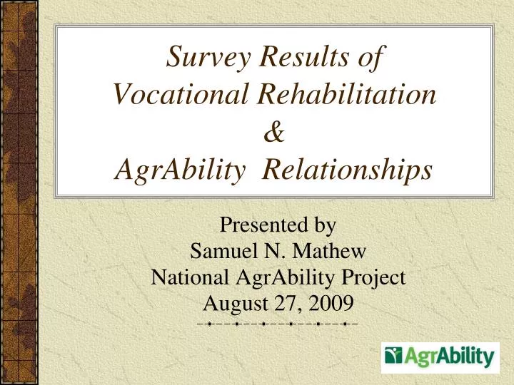 survey results of vocational rehabilitation agrability relationships