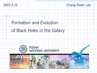 Formation and Evolution of Black Holes in the Galaxy