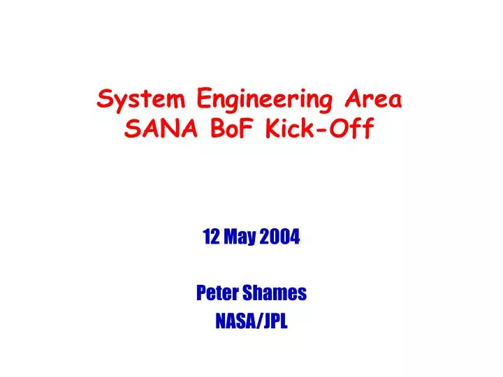 system engineering area sana bof kick off