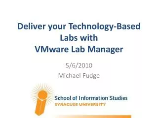 Deliver your Technology-Based Labs with VMware Lab Manager
