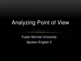 Analyzing Point of View