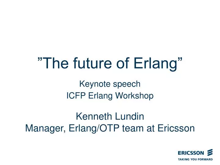the future of erlang keynote speech icfp erlang workshop